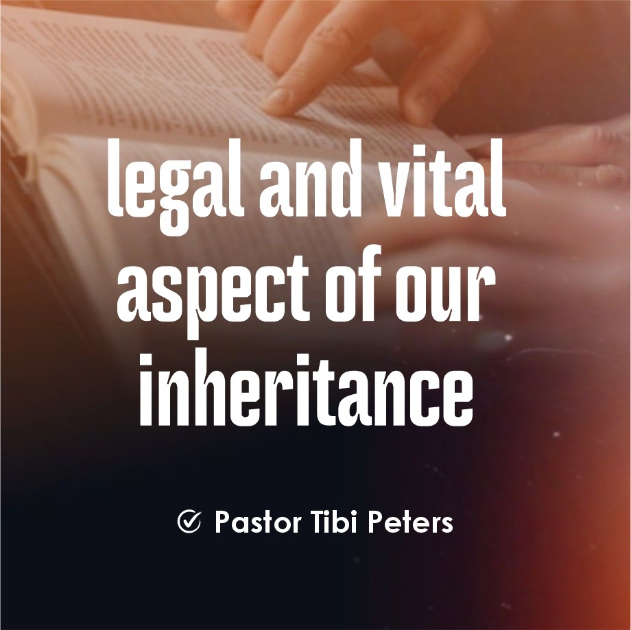 LEGAL AND VITAL ASPECT OF OUR INHERITANCE PST_TIBI_PETERS