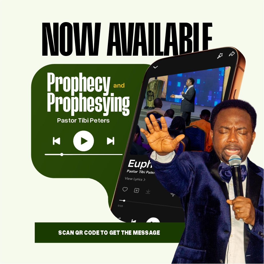 PROPHECY AND PROPHESYING (PART 2) PST TIBI PETERS